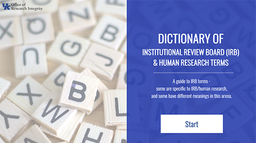 Dictionary of Institutional Review Board and Human Research terms