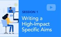 Writing a High-impact Specific Aims