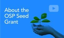 About the OSP Seed Grant